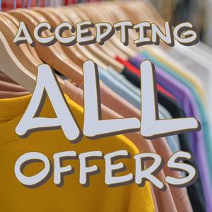 ACCEPTING ALL OFFERS!